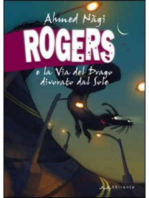 Rogers e la Via del Drago d...