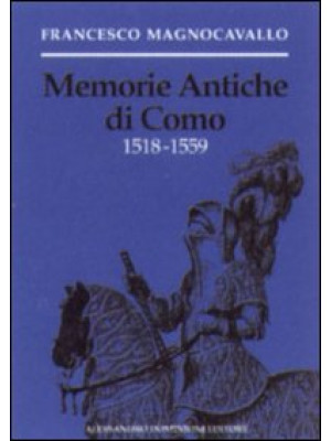 Memorie antiche di Como (15...