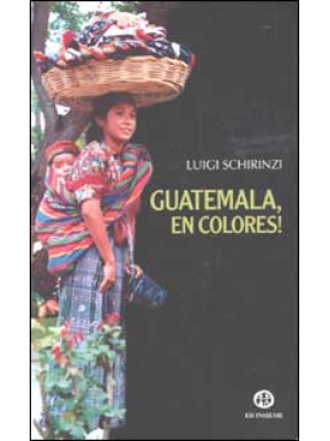 Guatemala, en colores!