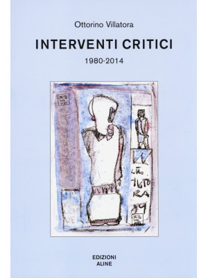 Interventi critici (1980-2014)