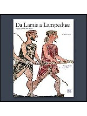 Da Lamis a Lampedusa nella ...