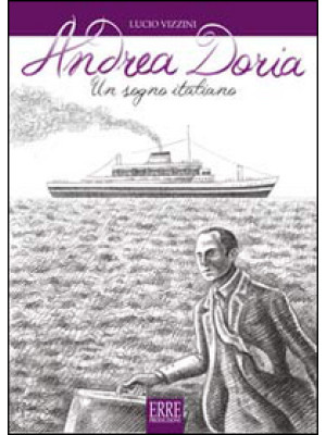 Andrea Doria. Un sogno ital...