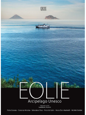 Eolie arcipelago Unesco. Ed...