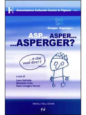 Asp... Asper... Asperger? E...