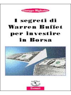 I segreti di Warren Buffet ...