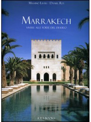Marrakech. Vivere alle port...