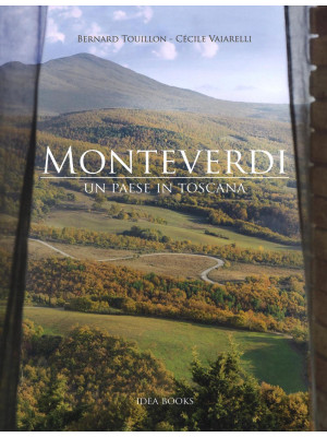 Monteverdi. Un paese in Tos...