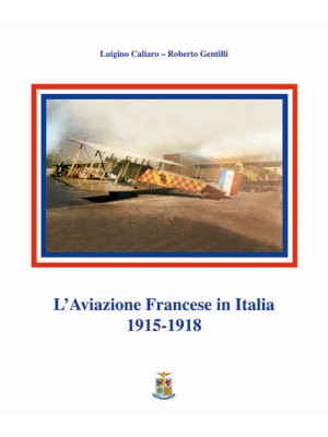 L'aviazione francese in Ita...