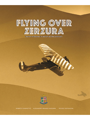 Flying over Zerzura. Italia...
