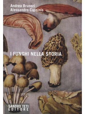 I funghi nella storia