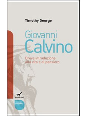 Giovanni Calvino. Breve int...