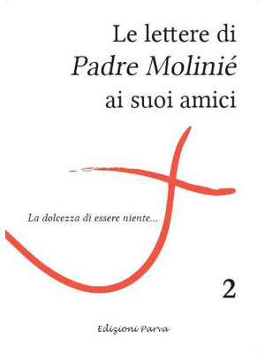 Le lettere di padre Molinié...