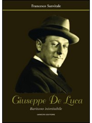 Giuseppe De Luca. Baritono ...