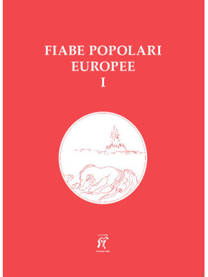 Fiabe popolari europee. Vol. 1