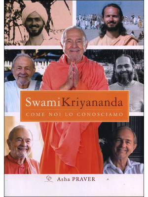 Swami Kriyananda. Come noi ...