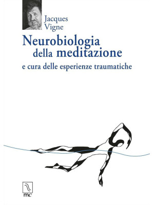 Neurobiologia della meditaz...
