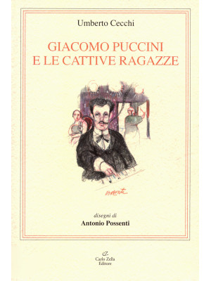 Giacomo Puccini e le cattiv...