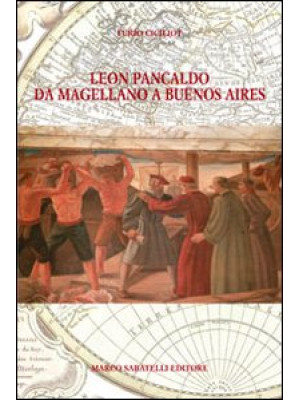 Leon Pancaldo da Magellano ...