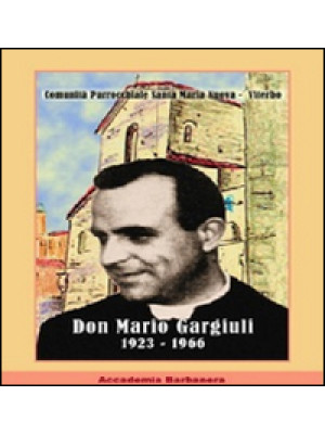 Don Mario Gargiuli 1923-1966