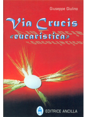 Via crucis «eucaristica»