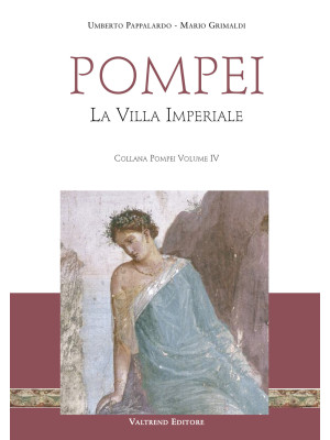 Pompei. La villa imperiale....