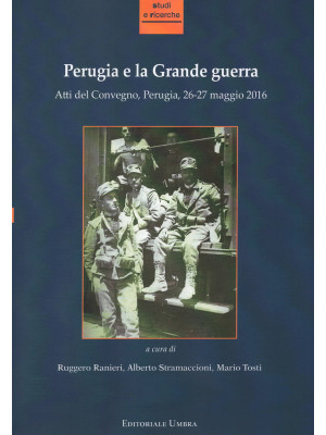 Perugia e la grande guerra....