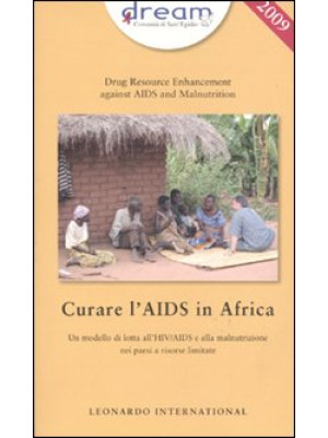 Dream. Curare l'Aids in Africa