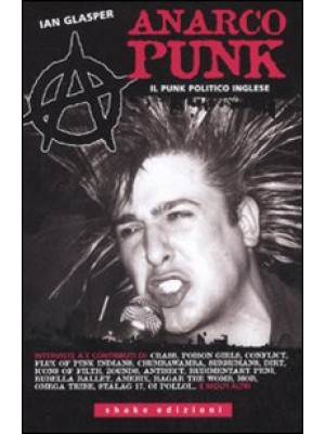 Anarcopunk. Il punk politico inglese