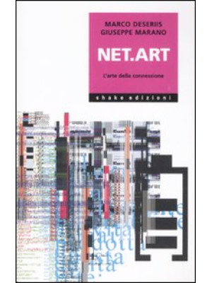 Net.art. L'arte della connessione