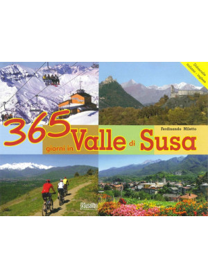 365 giorni in Valle di Susa...