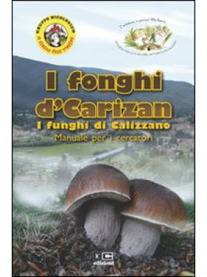 «I fonghi d'Carizan» i fung...