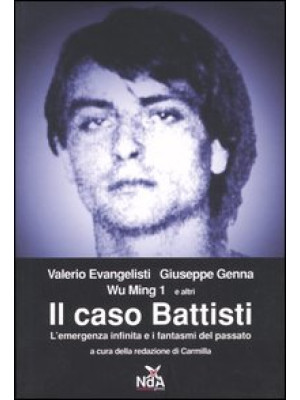 Il caso Battisti. L'emergen...