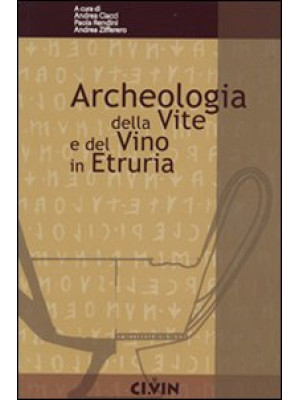 Archeologia della vite e de...