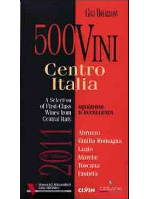 500 vini. Centro Italia 201...