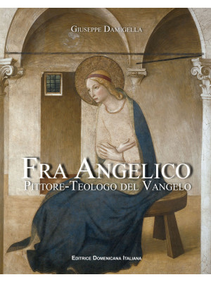 Fra Angelico, pittore-teolo...