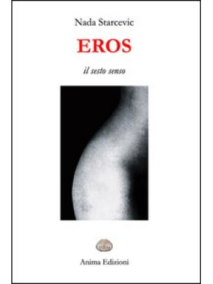 Eros. Il sesto senso