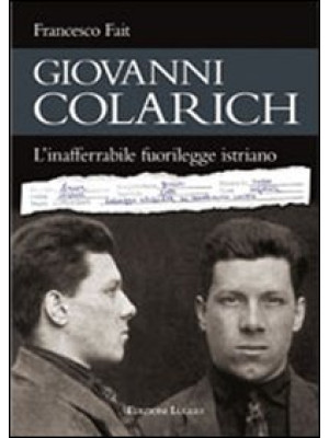 Giovanni Colarich. L'inaffe...