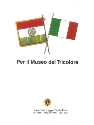 Per il Museo del Tricolore
