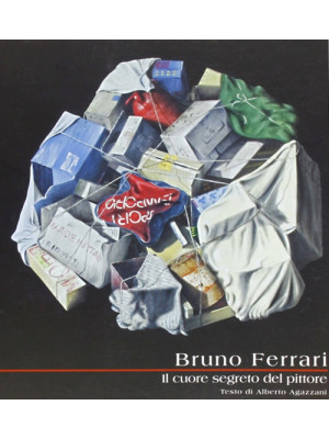 Bruno Ferrari. La natura, i...