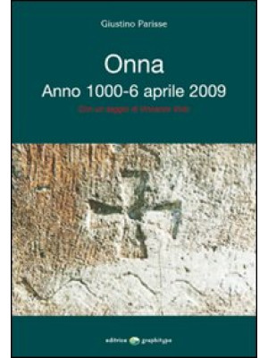 Onna Anno 1000. 6 aprile 2009