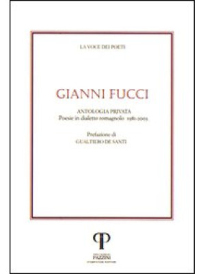 Gianni Fucci. Poesie in dia...