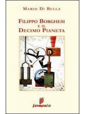 Filippo Borghesi e il decim...