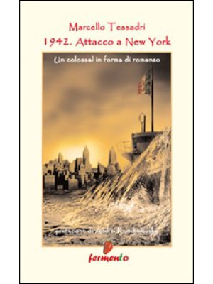 1942. Attacco a New York