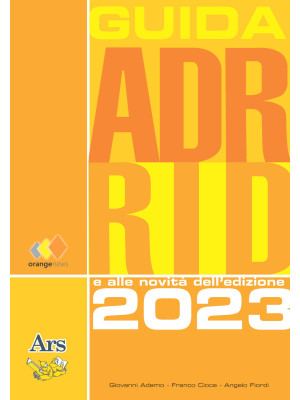 GUIDA ADR RID 2023. Guida a...