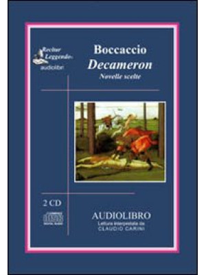 Decameron. Novelle scelte. Audiolibro. 2 CD Audio