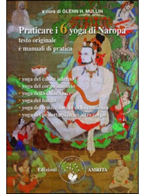 Praticare i 6 yoga di Narop...