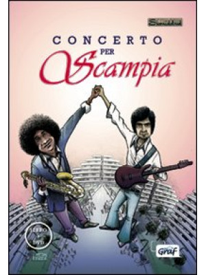 Concerto per Scampia. Con DVD