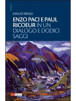 Enzo Paci e Paul Ricoeur in...