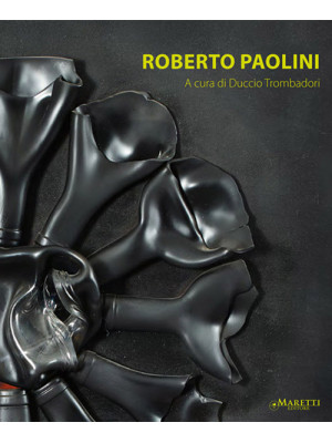 Roberto Paolini. Ediz. ital...