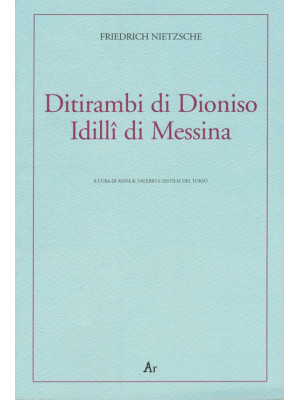 Ditirambi di Dioniso-Idilli di Messina. Testo tedesco a fronte
